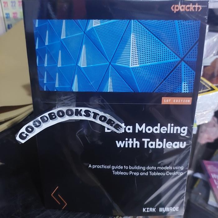 หนังสือการสร้างแบบจําลองข้อมูลพร้อม Tableau: คู่มือปฏิบัติเพื่อสร้างข้อมูล mo