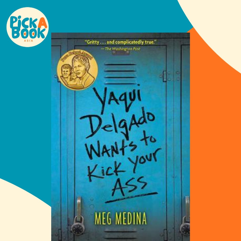 Yaqui Delgado Wants to Kick Your Ass โดย Medina Meg (ฉบับสหรัฐอเมริกาปกอ่อน)