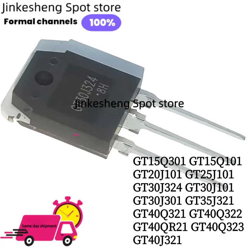 5PCS GT15Q301 GT15Q101 GT20J101 GT25J101 GT30J324 GT30J101 GT30J301 GT35J321 GT40Q321 GT40Q32322 GT4