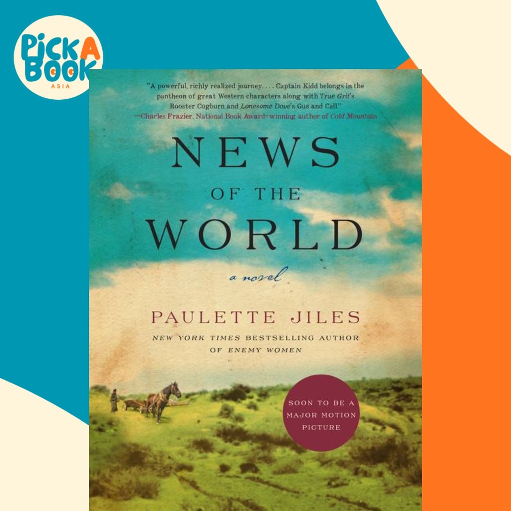 News of the World : A Novel โดย Paulette Jiles (ฉบับสหรัฐอเมริกาปกอ่อน)