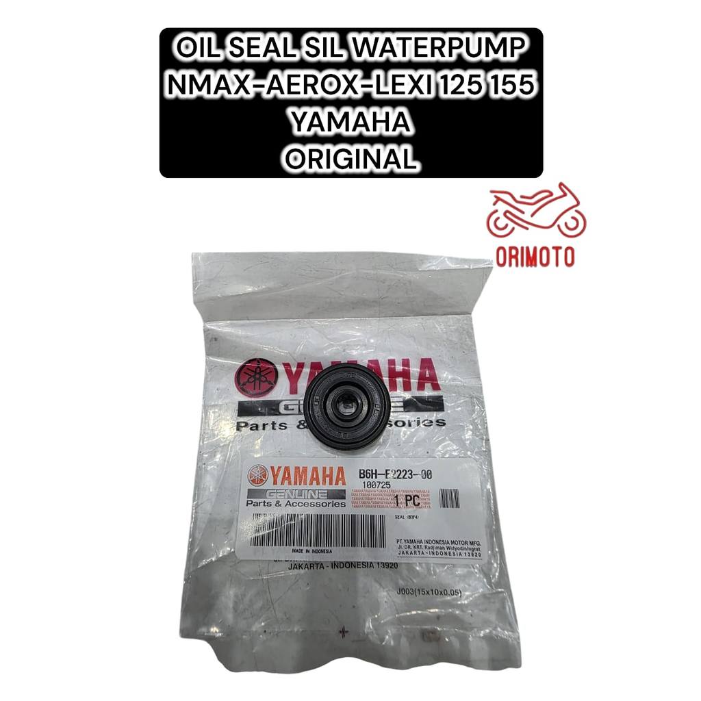 ORIMOTO-ซีลน้ํามัน SIL WATERPUMP N MAX AEROX LEXI 125 155 YAMAHA B6H-E2223-00 ต้นฉบับ