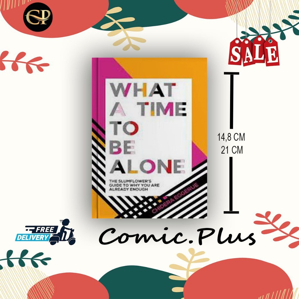 What a Time to Be Alone โดย Chidera Eggerue (ภาษาอังกฤษ) - ComicPlus