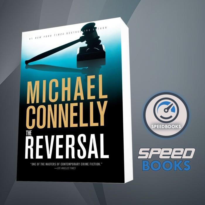 The Reversal Book (The Lincoln Lawyer 3) Michael Connelly