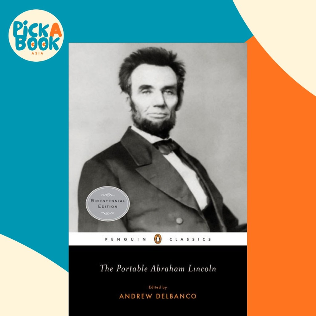 The Portable Abraham Lincoln by Abraham Lincoln (ฉบับสหราชอาณาจักรปกอ่อน)
