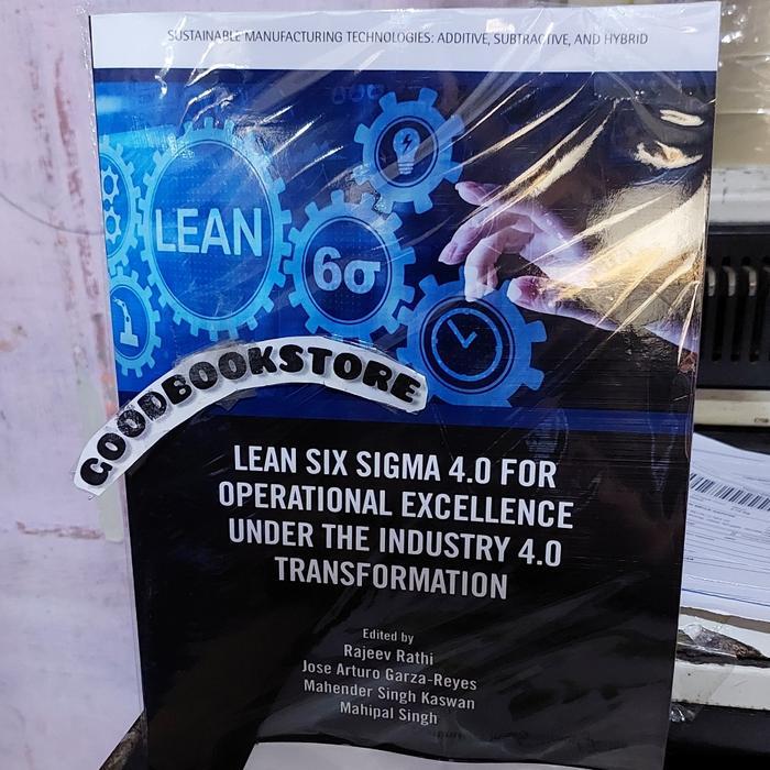หนังสือ Lean Six Sigma 4.0 สําหรับการอ่าน Excellence ภายใต้การแปลงอุตสาหกรรม 4.0