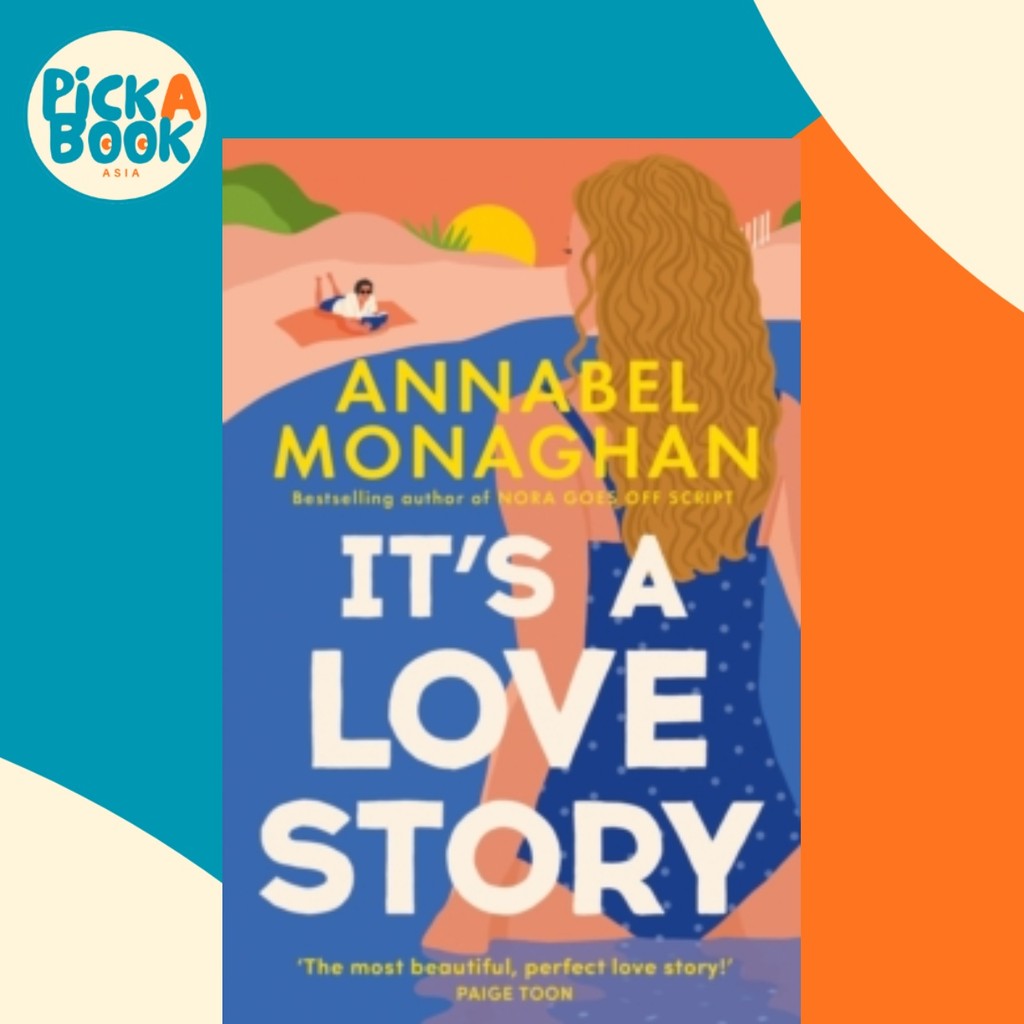 เป็น Love Story : ความโรแมนติกของหัวใจและสนุกสนานต้องอ่านฤดูร้อนให้โดย Annabel Monaghan (ฉบับสหราชอา