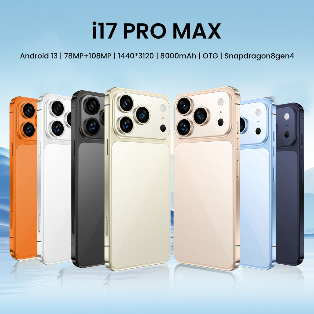 I17 Pro Max สมาร์ทโฟน Android โทรศัพท์ 16+1T