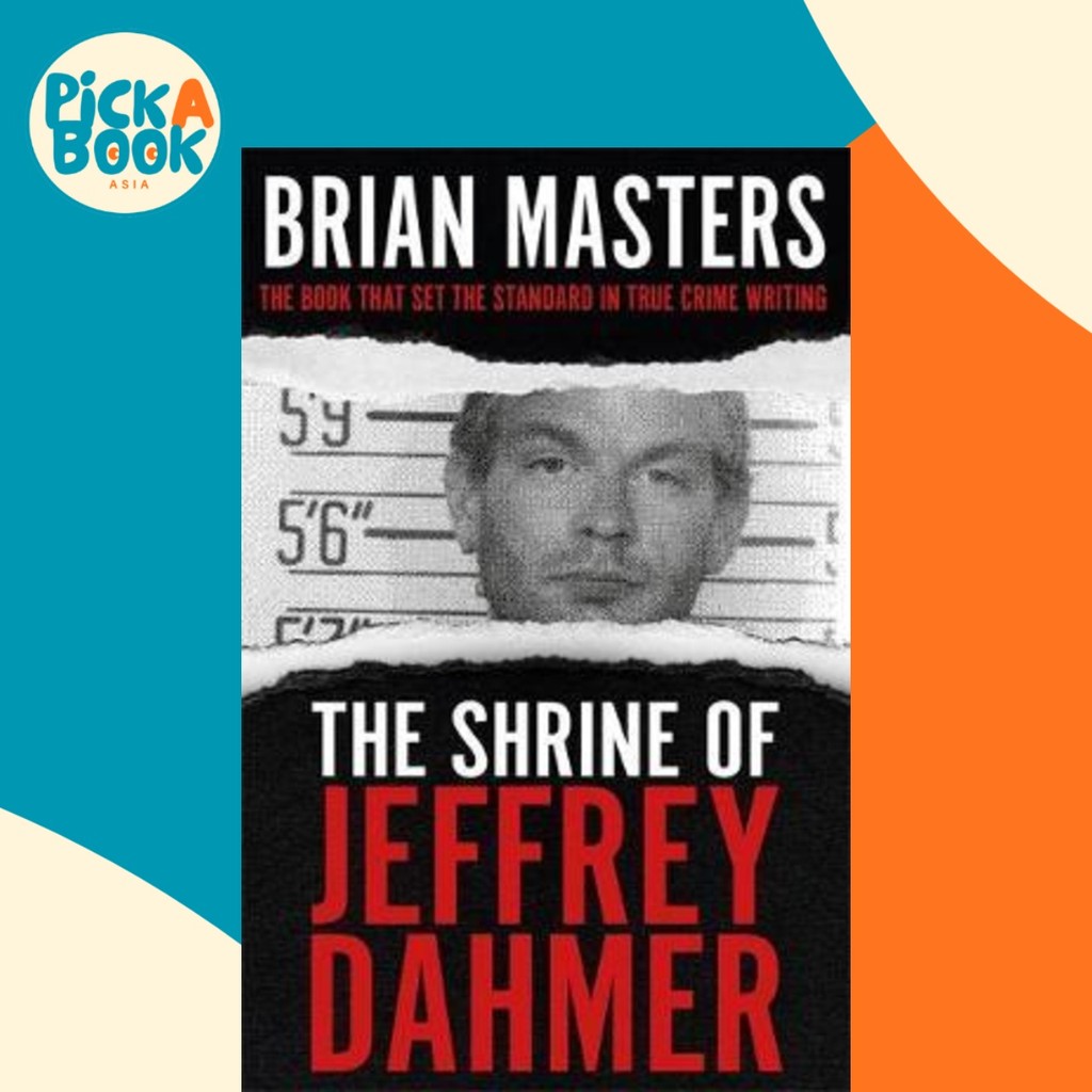 ศาลเจ้าแห่ง Jefrey Dahmer by Brian Masters (ฉบับสหราชอาณาจักร ปกอ่อน)