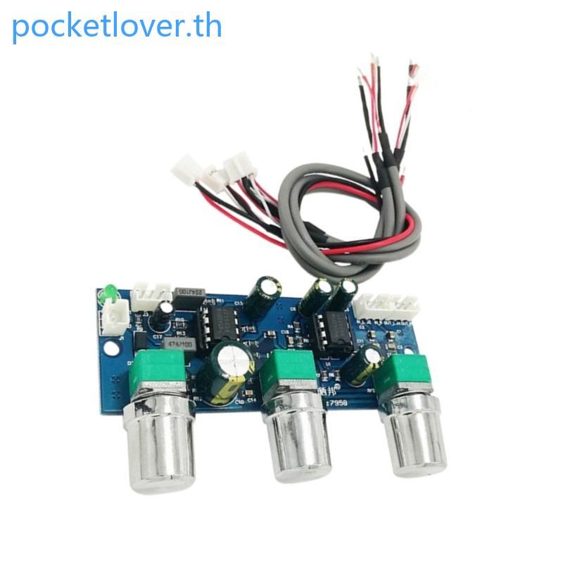 Poc NE5532 2 1CH Preamp Module Passive Tone Control และวงจรกรองซับวูฟเฟอร์