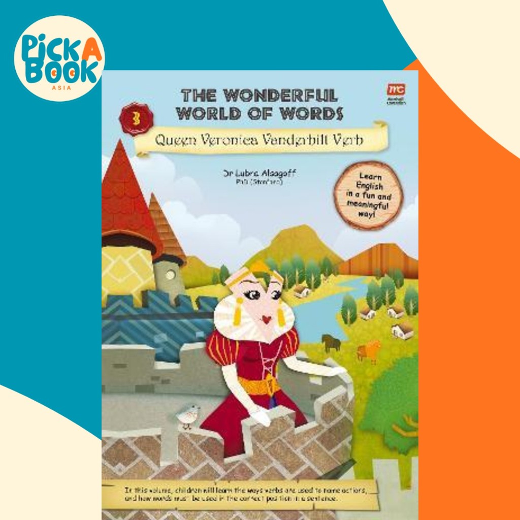 โลกมหัศจรรย์ของคํา เล่ม 3: Queen Veronica Vanderbilt Verb โดย Dr. ลูบีน่า อัลซากอฟฟ์ (ปกอ่อน)