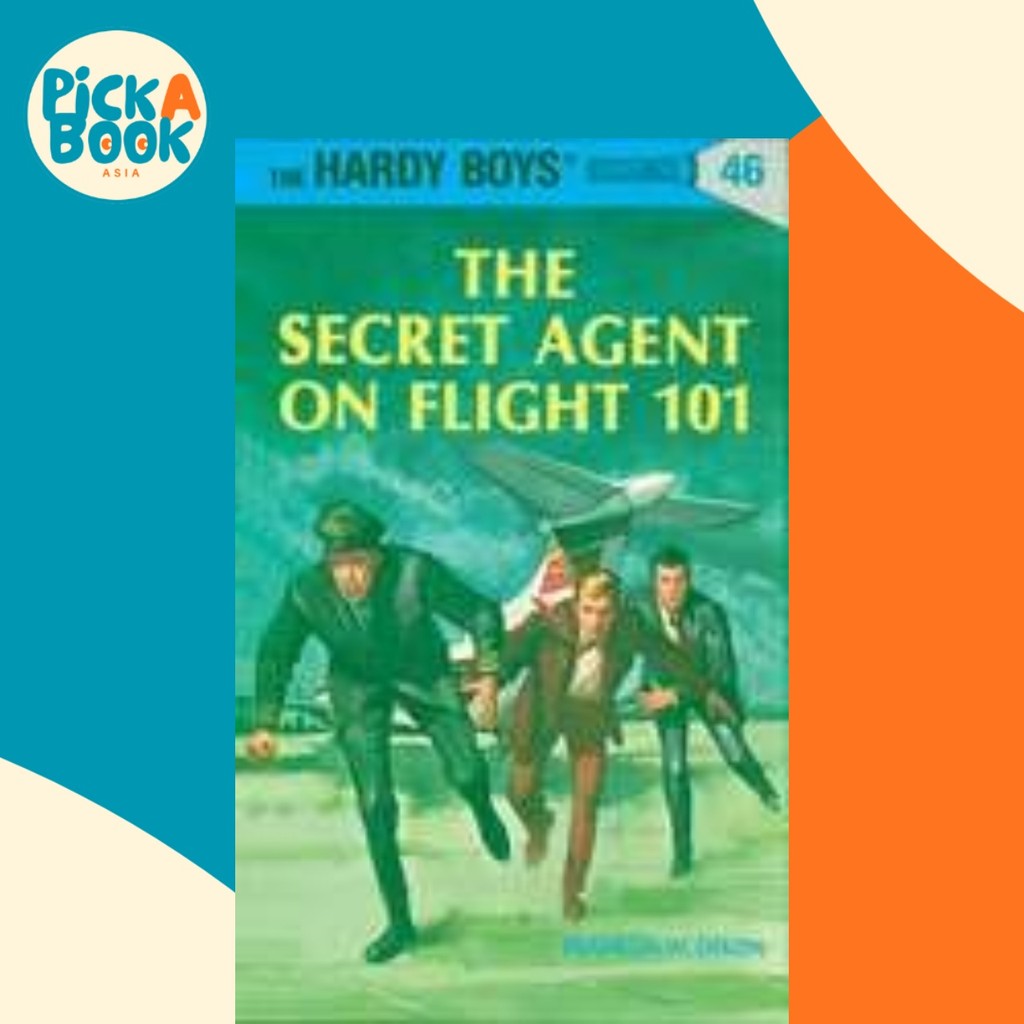 Hardy Boys 46 : the Secret Agent on Flight 101 โดย Franklin W. Dixon (US edition ปกแข็ง)