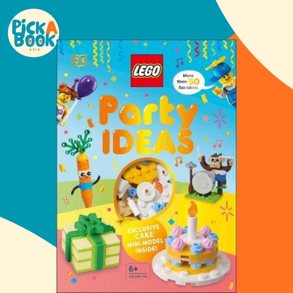 LEGO Party Ideas : With Exclusive LEGO Cake Mini Model by Hannah Dolan Nate Dias Jessica Farrell (UK