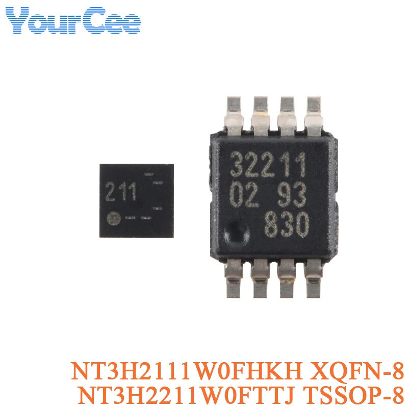 5 ชิ้น/1 ชิ้น NT3H2111W0FHKH XQFN-8 NT3H2211W0FTTJ TSSOP-8 NTAG I2C plus 1K/2K NFC Forum Type-2Tag ช