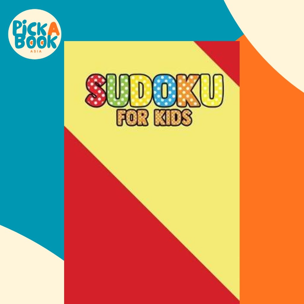 Suduku For Kids : 200+ Puzzles For Children (มีแก้) โดย Rs Sudoku Puzzle (ปกอ่อน)