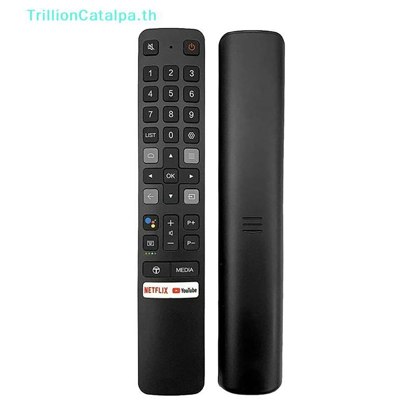 TCL TrillionCatalpaเหมาะสําหรับTCL Android 4K LEDสมาร์ททีวีRC901V FMR1 ไม่มีเสียงรีโมทคอนโทรล 43P725