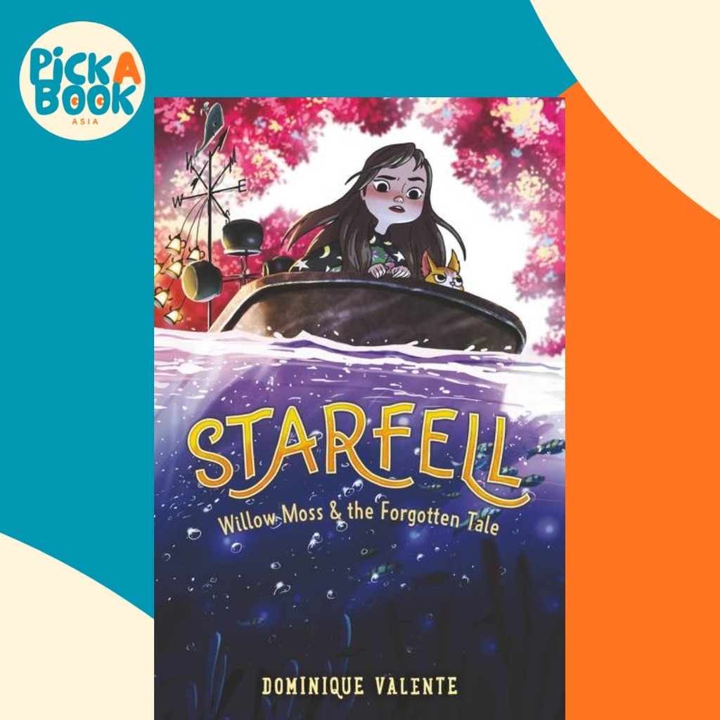 Starfell 2: Willow Moss & the Forgotten Tale โดย Dominique Valente (ปกแข็ง)
