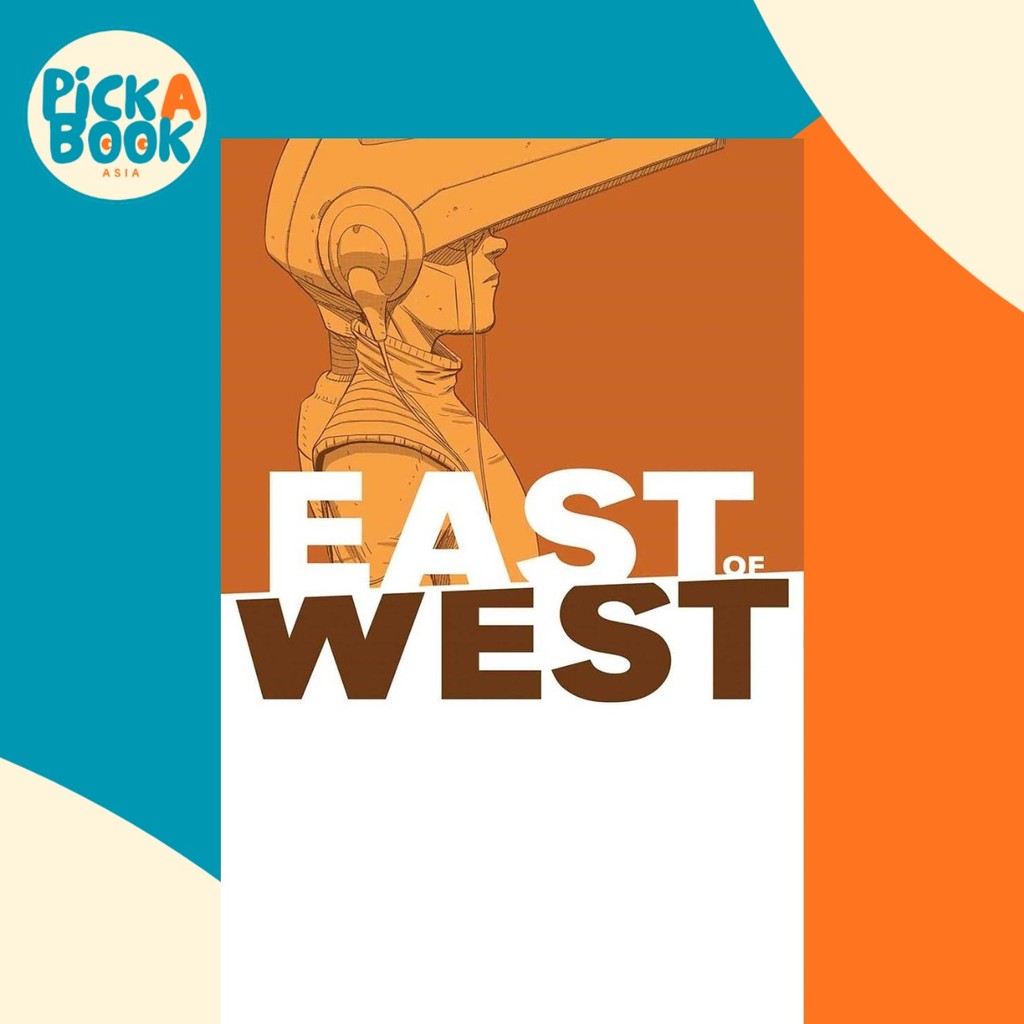 East of West เล่ม 6 โดย Jonathan Hickman (ฉบับสหรัฐอเมริกาปกอ่อน)