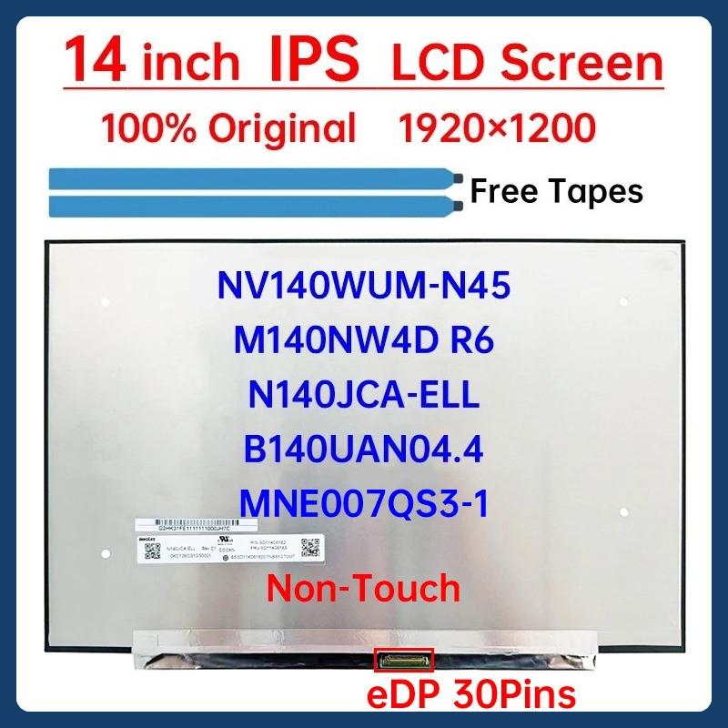 14 "หน้าจอ LCD แล็ปท็อป N140JCA-ELL NV140WUM-N45 B140UAN04.4 M140NW4D R6 MNE007QS3-1 MNE007QS5-1 จอแ