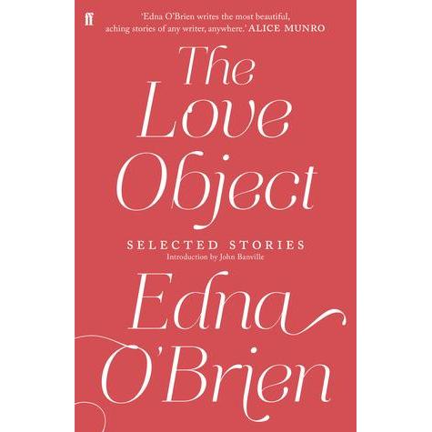 [BnB] USED The Love Objects- Selected Stories of Edna OBrien โดย Edna OBrien (มือสอง: ดีมาก)