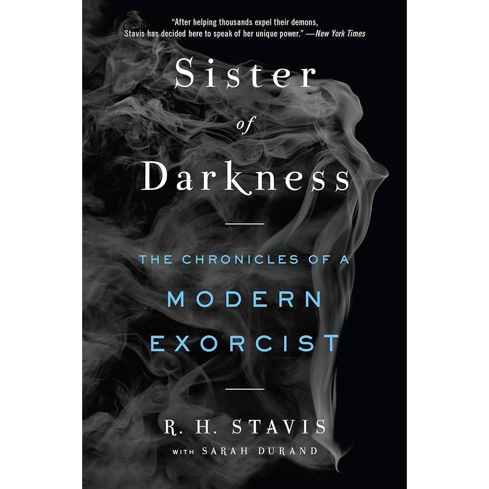 [BnB] USED Sister of Darkness: The Chronicles of a Modern Exorcist โดย RH Stavis, Sarah Durand (มือส