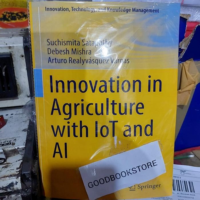 นวัตกรรมในการเกษตรด้วยหนังสือ IoT และ AI