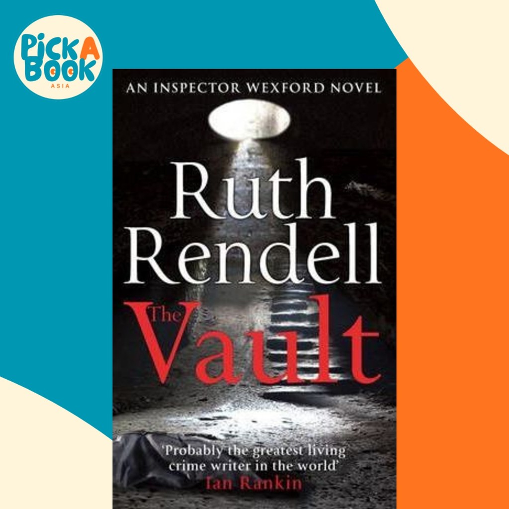 The Vault : (A Wexford Case) โดย Ruth Rendell (ฉบับสหราชอาณาจักรปกอ่อน)