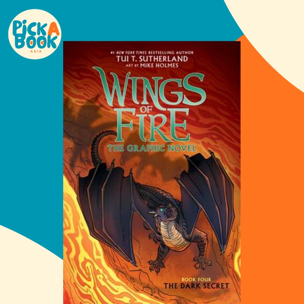 The Dark Secret (Wings of Fire Graphic Novel 4): A Graphix Book, 4 โดย Tui T Sutherland (ปกแข็ง)