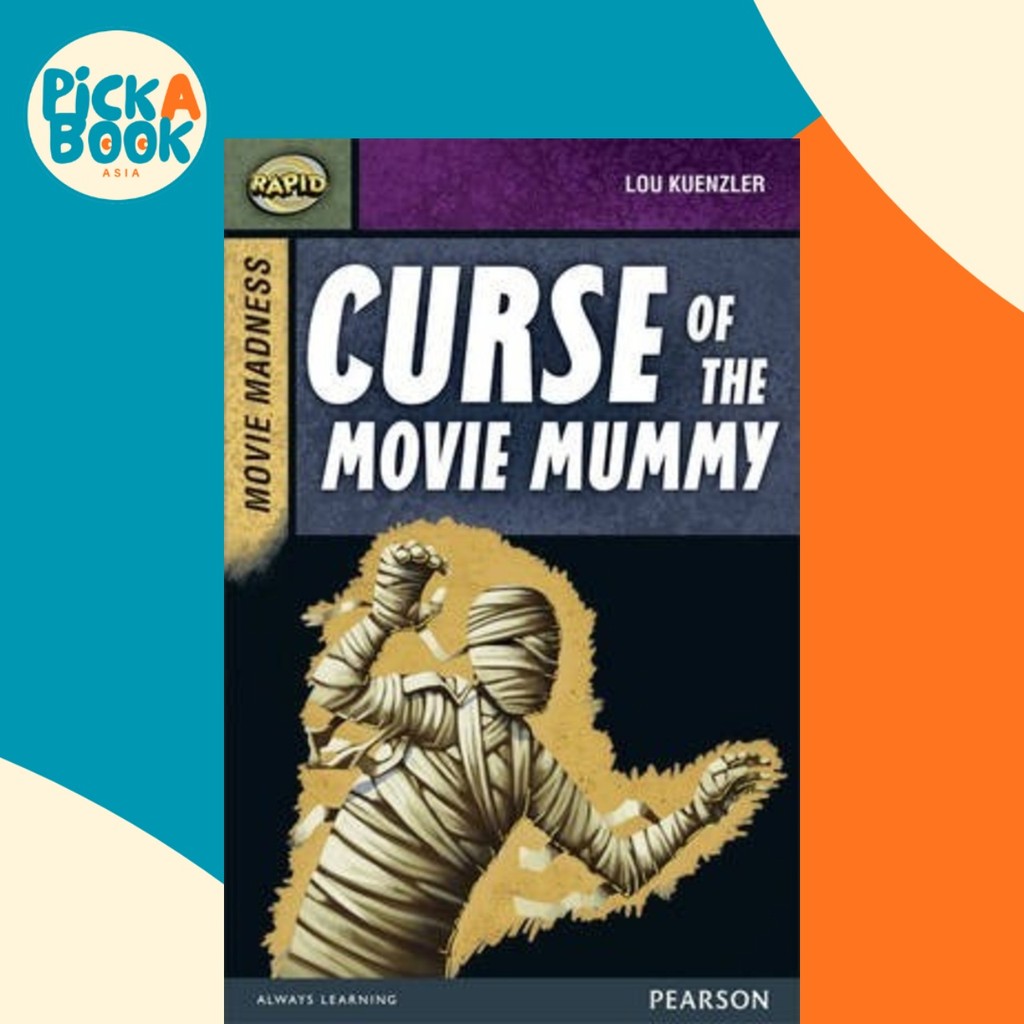 Rapid Stage 9 Set B: Movie Madness: Curse of the Movie Mummy by Dee Reid (ฉบับสหราชอาณาจักรปกอ่อน)