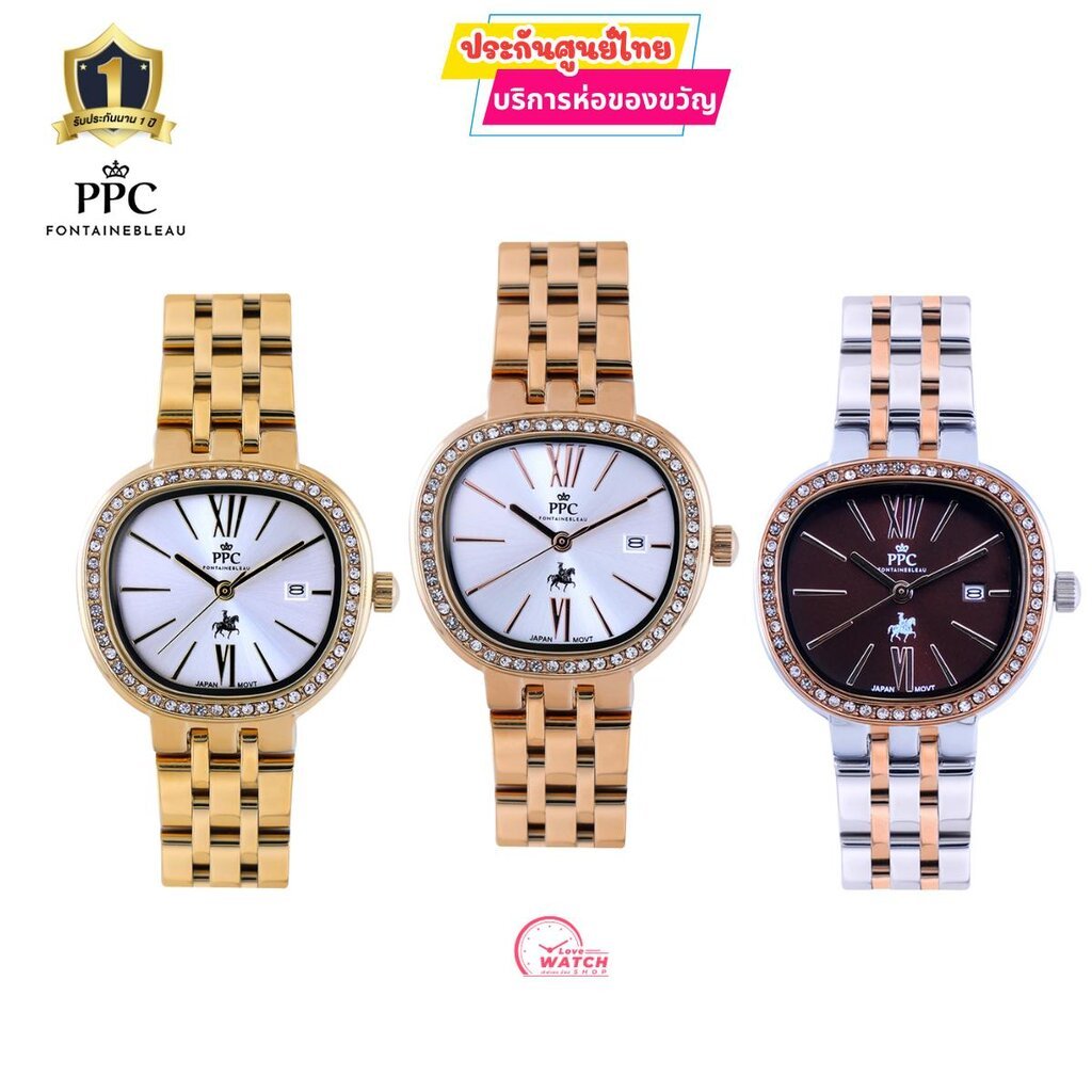 PPC FONTAINEBLEAU PPC-EG06 นาฬิกาผู้หญิงPPCนาฬิกาPPC FONTAINEBLEAUสุดหรูของแท้ประกันศูนย์ไทย