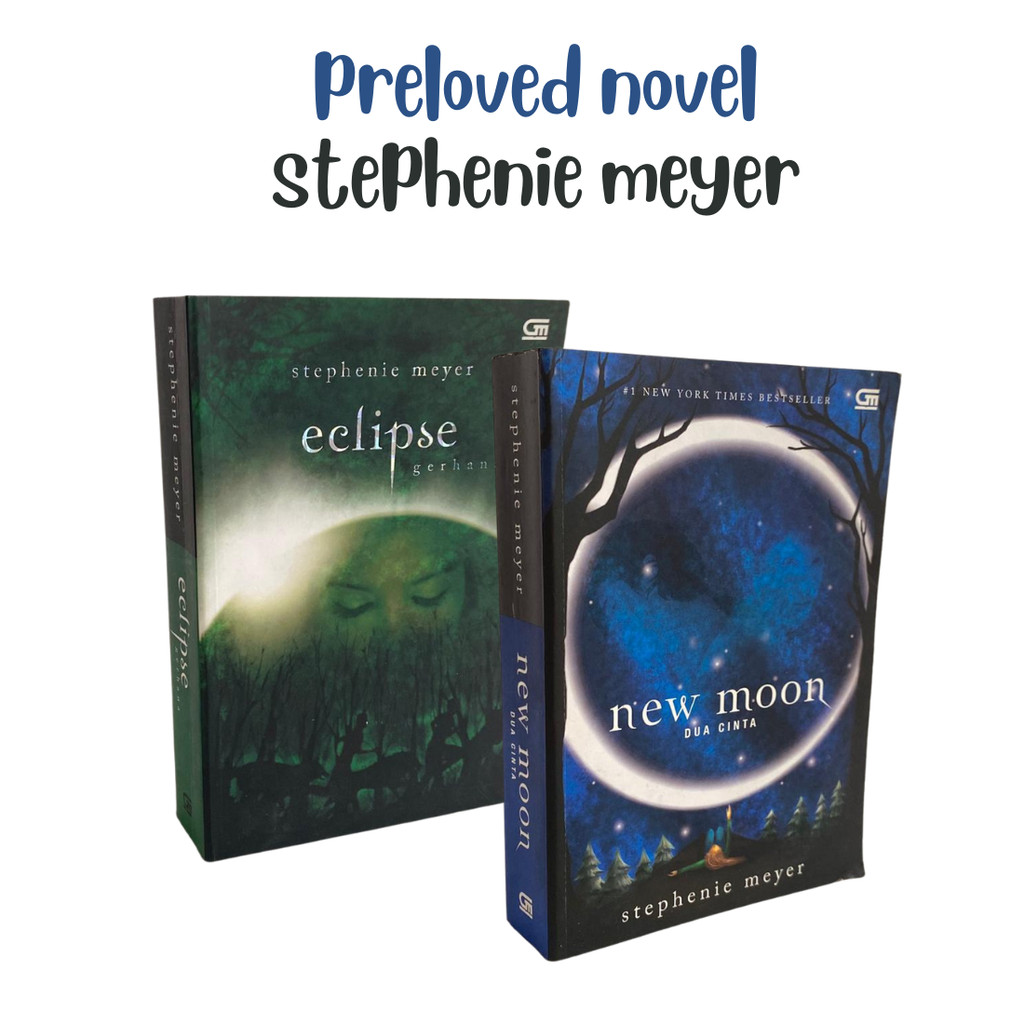 STEPHENIE MEYER TWILIGHT ECLIPSE NEW MOON ORIGINAL NOVEL FANTASY ROMANCE BOOK