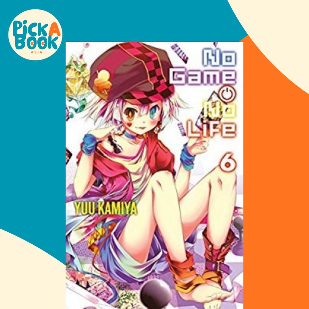 No Game No Life, Vol. 6 (นิยาย ไลท์โนเวล) โดย Yuu Kamiya (ฉบับสหรัฐอเมริกาปกอ่อน)
