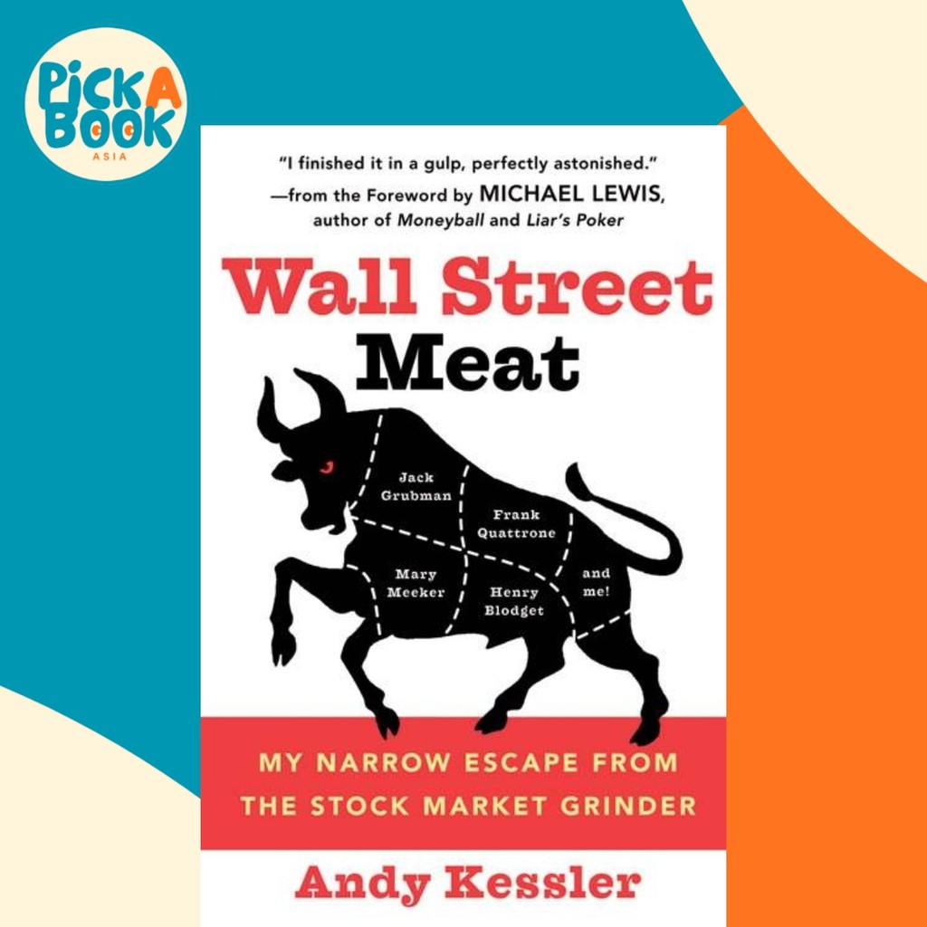 Wall Street Meat : My Narrow Escape จากเครื่องบดตลาดที่เคี้ยว Jack Grubma by Andy Kessler (ปกอ่อน)