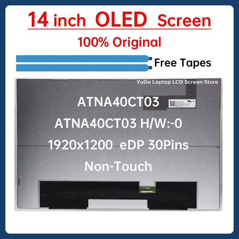 14 นิ้วหน้าจอ LCD OLED ATNA40CT03 ATNA40CT03-0 สําหรับ Lenovo IdeaPad Slim 5 14ARP10 14AHP10 14AKP10