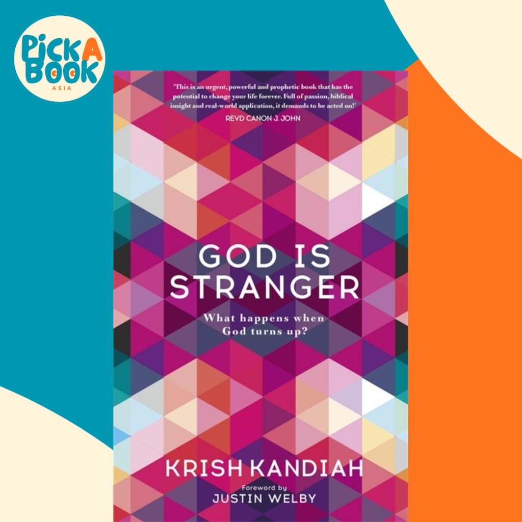 God Is Stranger : Foreword โดย Justin Welby โดย Krish Kandiah (ฉบับสหราชอาณาจักรปกอ่อน)