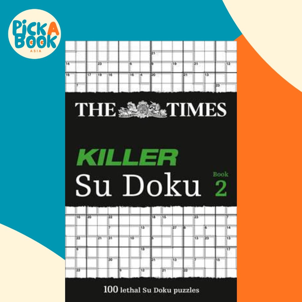 The Times Killer Su Doku 2 : 100 ปริศนาท้าทายจาก Times โดย Times Mind Games (ฉบับสหราชอาณาจักร ปกอ่อ