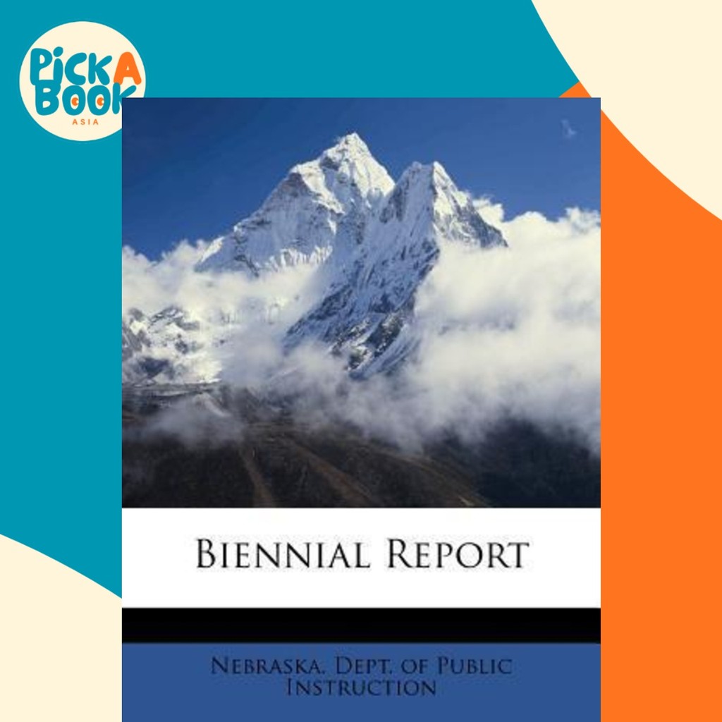 - รายงาน Biannnial โดย Nebraska Dept of Public Intruction (ฉบับสหรัฐอเมริกาปกอ่อน)