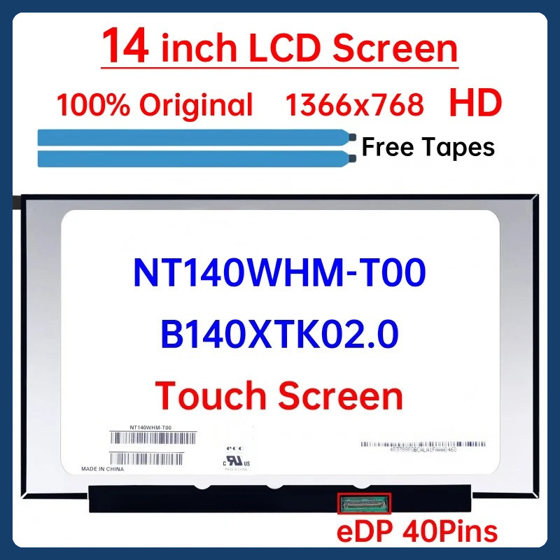 14 นิ้ว HD แล็ปท็อปหน้าจอสัมผัส LCD NT140WHM T00 NT140WHM-T00 B140XTK02.0 จอแสดงผล Matrix แผงเปลี่ยน