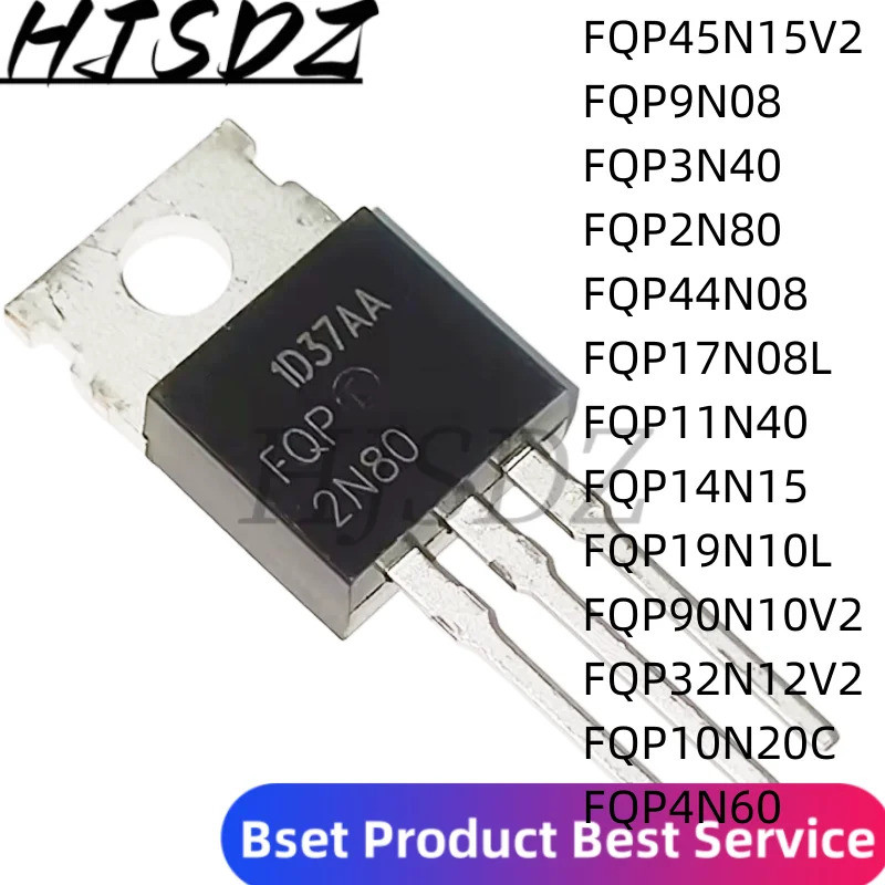 5PCS FQP2N80 FQP45N15V2 FQP9N08 FQP3N40 FQP44N08 FQP17N08L FQP11N40 FQP14QP14N15 FQP10V2N20C ทรานซิส