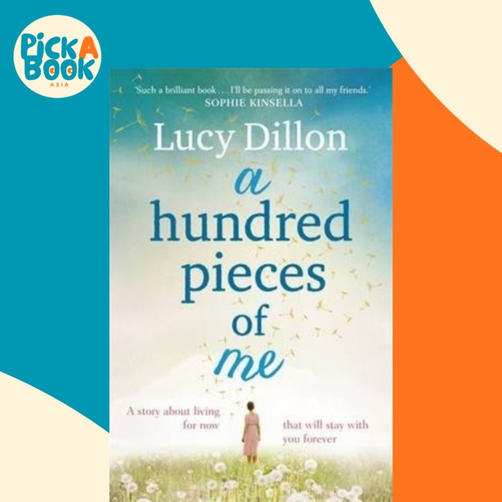 Hundred Pieces of Me by Lucy Dillon (ฉบับสหราชอาณาจักรปกอ่อน)
