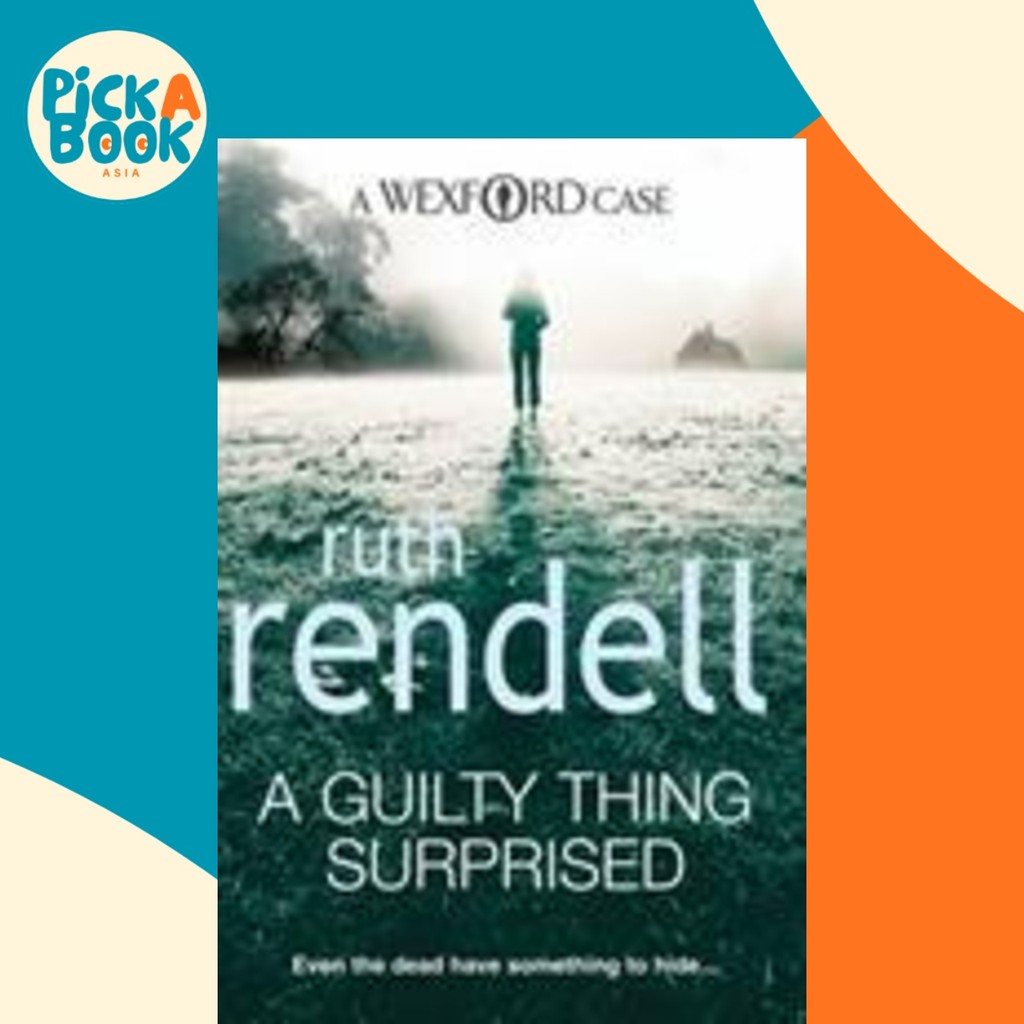 A Guilty Thing Surprised : (A Wexford Case) โดย Ruth Rendell (ฉบับสหราชอาณาจักรปกอ่อน)