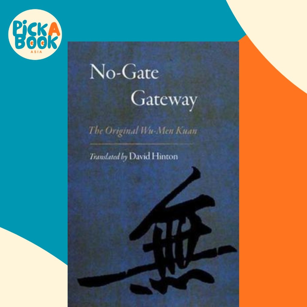 No-Gate Gateway : The Wu-Men Kuan โดย David Hinton (ฉบับสหรัฐอเมริกาปกอ่อน)