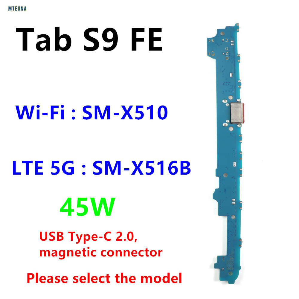 สําหรับ Samsung Galaxy Tab S9 FE SM-X510 SM-X515 X516B 45W USB ชาร์จพอร์ตแจ็ค Dock Connector ชาร์จ B