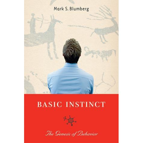[BnB] USED Basic Instinct: The Genesis of Beahavior โดย Mark S. Blumberg (มือสอง: ดีมาก)