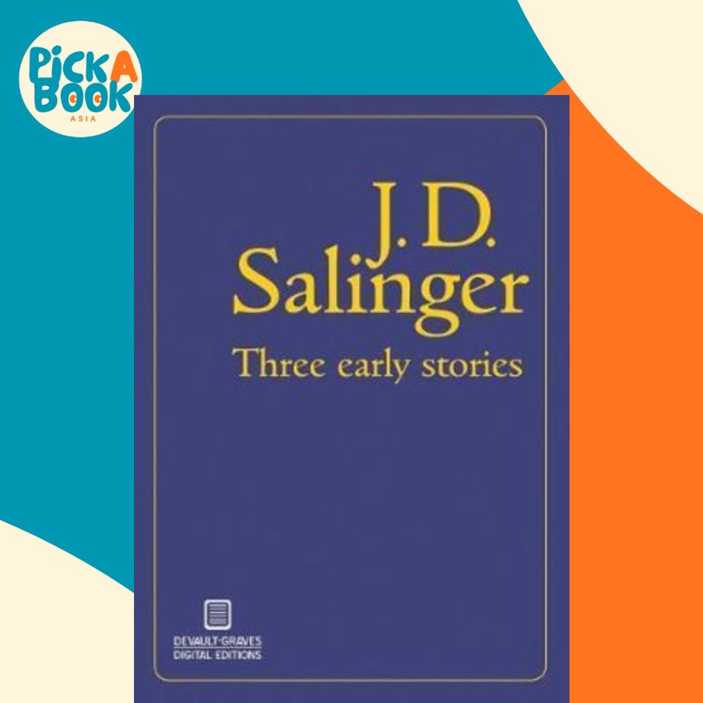 Three Early Stories โดย J D Salinger (ปกอ่อน)
