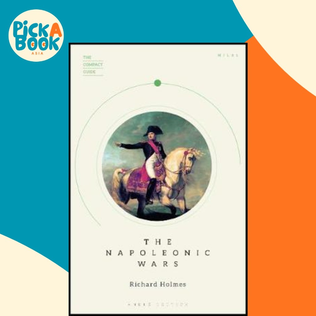 The Napoleonic Wars โดย Prof Richard Holmes (ฉบับสหราชอาณาจักรปกอ่อน)
