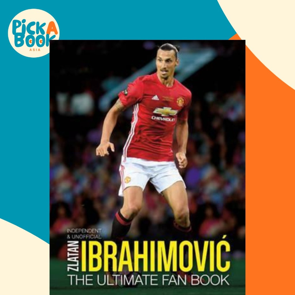 Zlatan Ibrahimovic: หนังสือแฟนสุดยอด