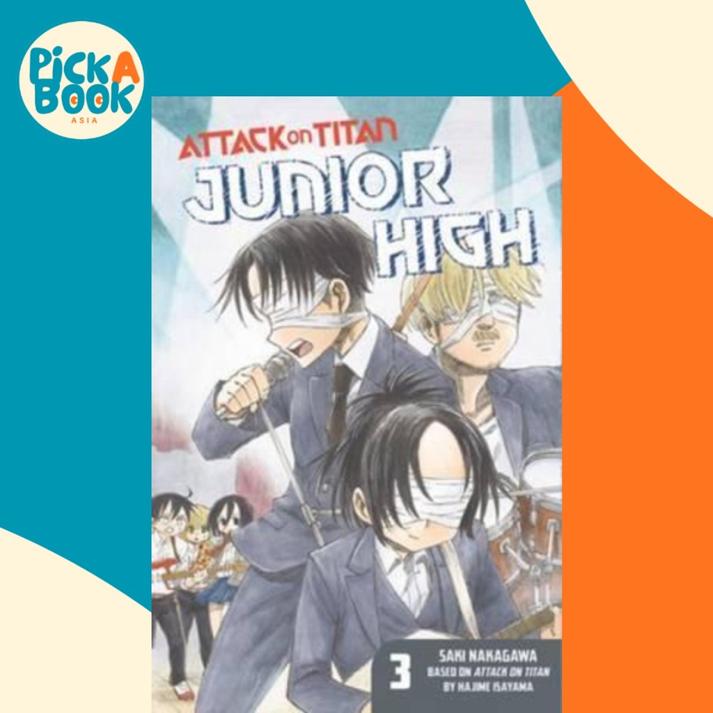 Attack On Titan: Junior High 3 โดย Hajime Isayama (ฉบับสหรัฐอเมริกาปกอ่อน)