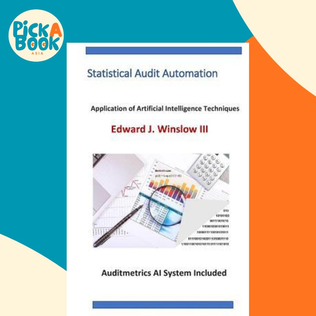 Statistical Audit Automation : สมัครคอมพิวเตอร์ Assisted Audit Techniques by III Edward J Winslow (ป