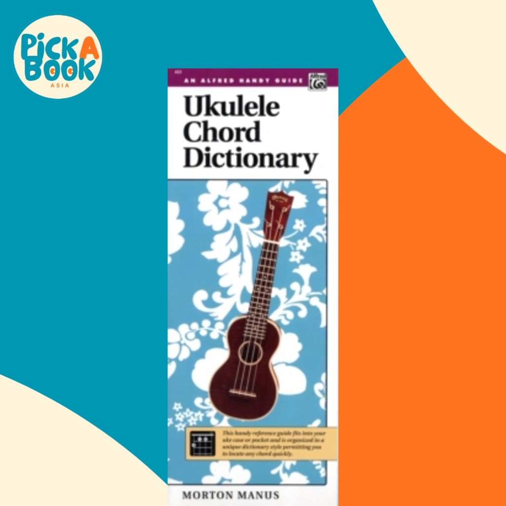 พจนานุกรมคอร์ดอูคูเลเล่ โดย Morton Manus (ฉบับ US ปกอ่อน)