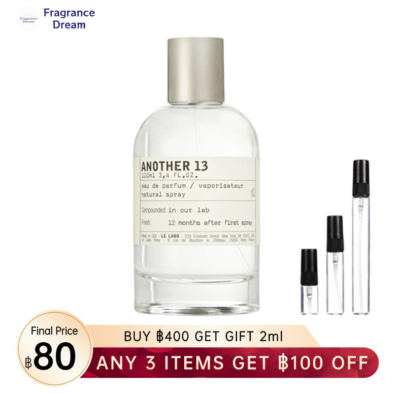 น้ำหอมแท้แบ่งขาย🔥น้ำหอมแบ่งขาย Le Labo Another 13 แท้ EDP 5ml 10ml น้ําหอมแท้ 100%